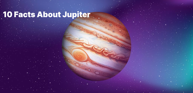 Facts About Jupiter
